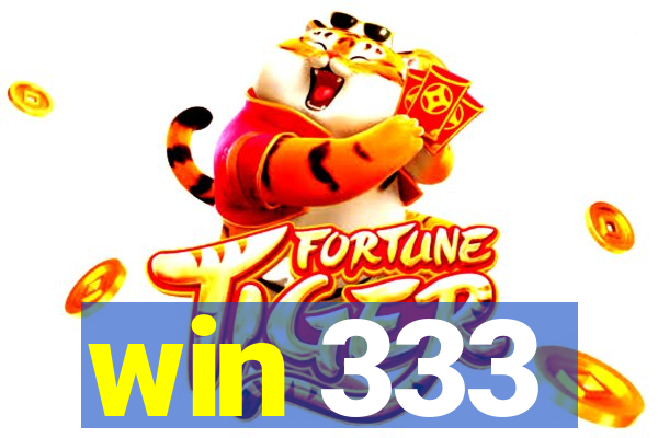 win 333